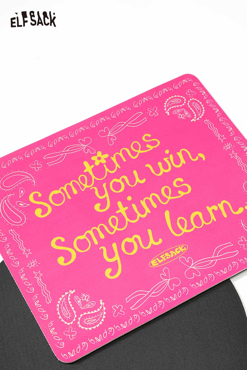 Bright pink ELFSACK motivational quote mousepad with the phrase Sometimes you win, Sometimes you learn