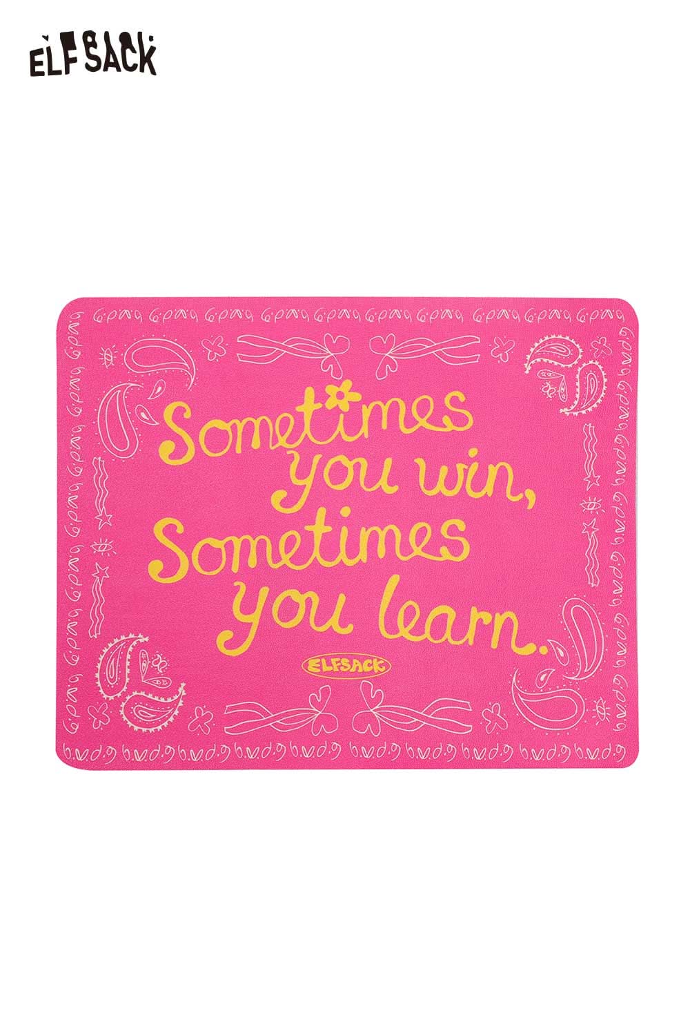 ELFSACK motivational quote mousepad in pink with the phrase Sometimes you win, Sometimes you learn