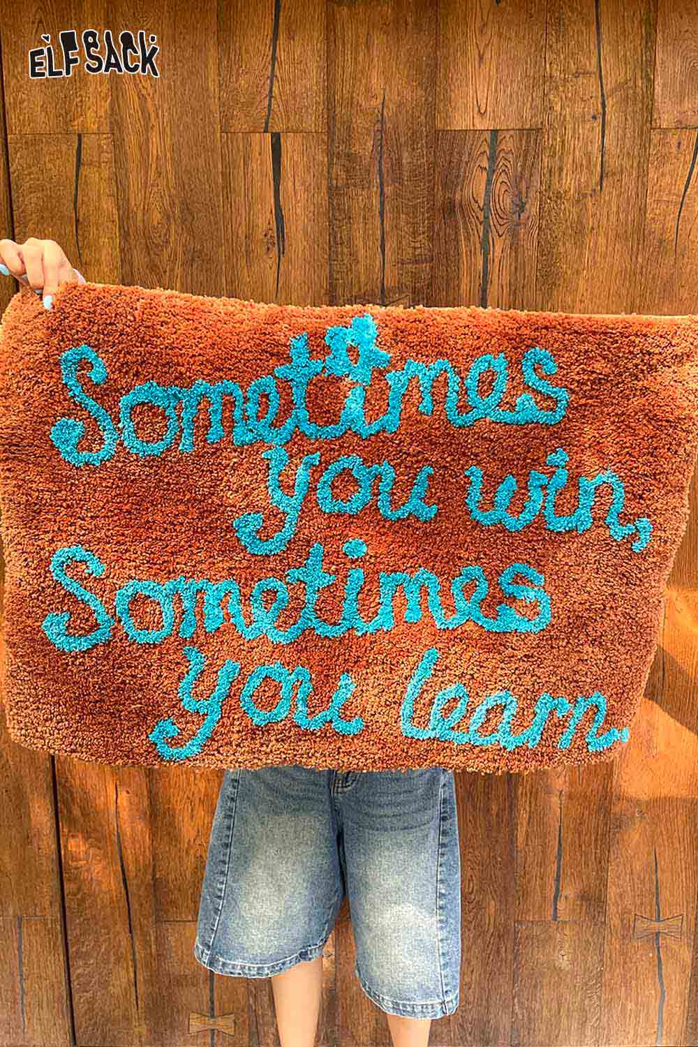 ELFSACK felted wool rug with typography featuring the quote Sometimes You win, Sometimes You learn.